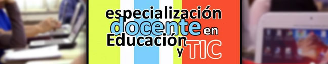 #EspecializaciónEducaciónyTIC