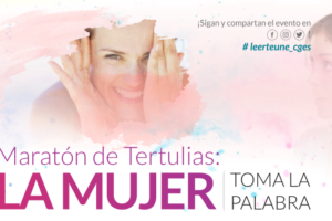Maratón de Tertulias Literarias “La mujer toma la palabra”