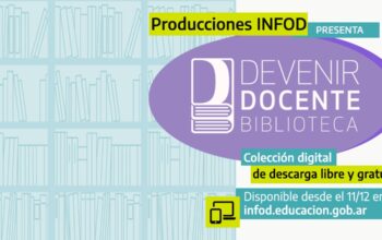 El INFoD lanza la Biblioteca Digital “Devenir Docente”, de acceso gratuito