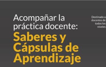 Acompañar la práctica docente: Saberes y cápsulas de aprendizaje