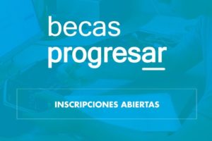 Becas Progresar: nueva inscripción a partir del 1 de agosto