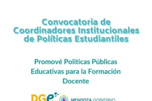 Se abre la Convocatoria de Coordinadores/as Institucionales de Políticas Estudiantiles (CIPEs)