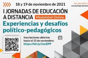 I Jornadas de Educación a Distancia. Experiencias y desafíos político-pedagógicos
