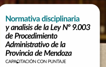 Educación Superior capacitará sobre normativa disciplinaria y análisis de la ley 9.003 de Procedimiento Administrativo