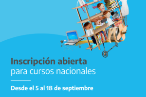 Apertura de la inscripción a las Propuestas Nacionales de Nuestra Escuela