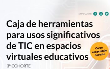 Nuevas inscripción para III cohorte del curso “Caja de herramientas para usos significativos de TIC en espacios virtuales educativos”