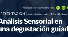 Clase Magistral : “Análisis sensorial en una degustación guiada”