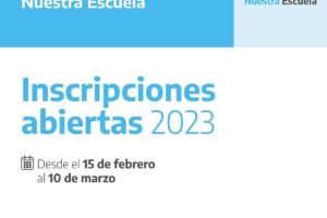 Inscripciones abiertas 2023. Programa Nuestra Escuela