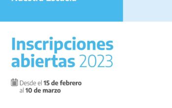 Inscripciones abiertas 2023. Programa Nuestra Escuela