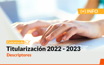 Concurso de titularización: comienza la publicación de descriptores por espacio curricular