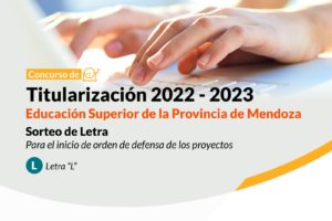 <strong><em>Concurso de Titularización: Educación Superior realizó el sorteo de Letra</em></strong>