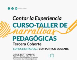 <strong><em>Inscripciones abiertas para el curso taller de narrativas pedagógicas “Contar la experiencia”</em></strong>