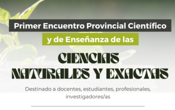 <strong>Primer Encuentro Provincial Científico y de Enseñanza de las Ciencias Naturales y Exactas</strong>
