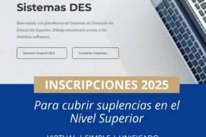 Suplencias en el Nivel Superior: la DES dejó habilitado el sistema web para realizar el procedimiento de manera digital