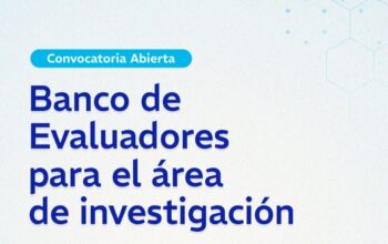 Convocatoria 2025 para Conformar Banco de Evaluadores en el Área de Investigación de la Dirección de Educación Superior – DGE